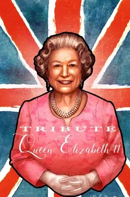 Tiszteletadás: Erzsébet királynő - Tribute: Queen Elizabeth II