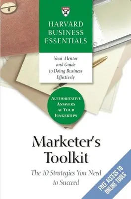 A marketingszakemberek eszköztára: A sikerhez szükséges 10 stratégia - Marketer's Toolkit: The 10 Strategies You Need to Succeed