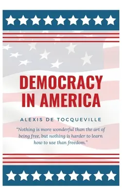 Demokrácia Amerikában - Democracy In America