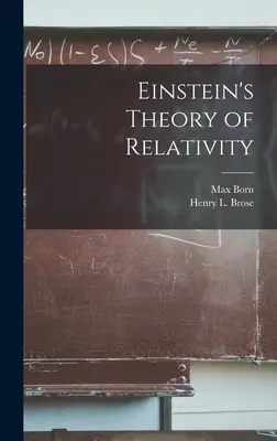 Einstein relativitáselmélete - Einstein's Theory of Relativity