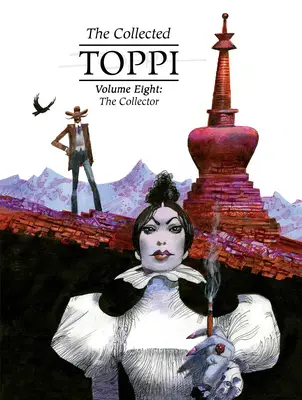 A Toppi-gyűjtemény 8. kötete: A gyűjtő - The Collected Toppi Vol.8: The Collector