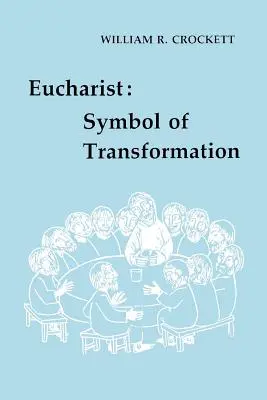 Eucharisztia: Az átalakulás szimbóluma - Eucharist: Symbol of Transformation