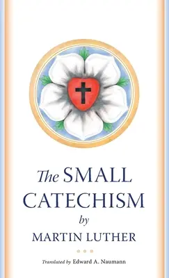 A kis katekizmus - The Small Catechism