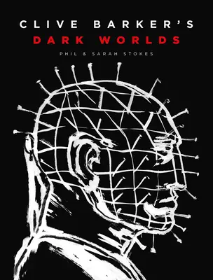 Clive Barker's Dark Worlds (Clive Barker sötét világai) - Clive Barker's Dark Worlds