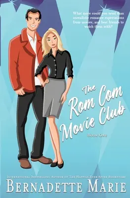 A Rom Com Movie Club - Első könyv - The Rom Com Movie Club - Book One