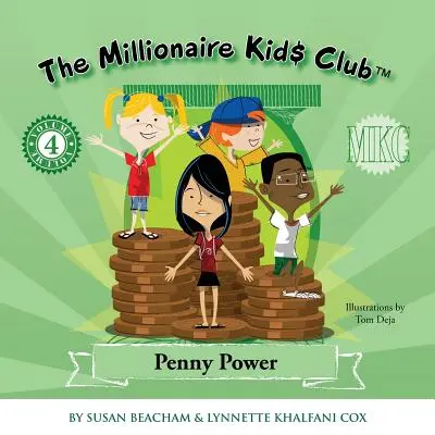 A Millionaire Kids Club: Penny Power - The Millionaire Kids Club: Penny Power