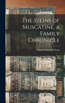 The Steins of Muscatine, a családi krónika - The Steins of Muscatine, a Family Chronicle