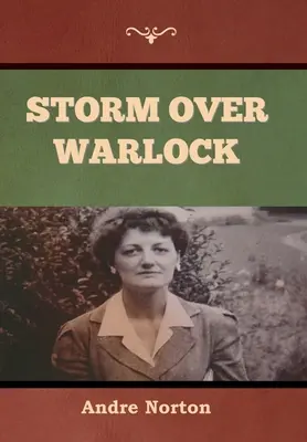 Vihar a varázsló felett - Storm over Warlock