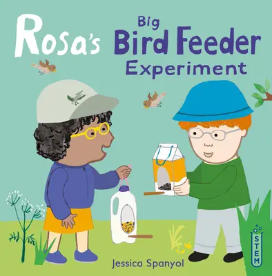 Rosa nagy madáretető-kísérlete - Rosa's Big Bird Feeder Experiment