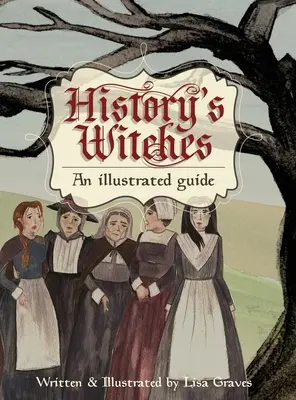 A történelem boszorkányai - History's Witches