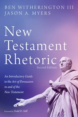 Újszövetségi retorika, második kiadás - New Testament Rhetoric, Second Edition