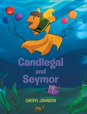 Candlegal és Seymor - Candlegal and Seymor