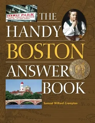 A bostoni kézikönyv - The Handy Boston Answer Book
