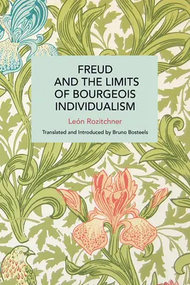 Freud és a polgári individualizmus korlátai - Freud and the Limits of Bourgeois Individualism