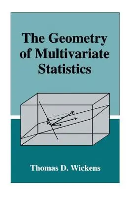 A többváltozós statisztika geometriája - The Geometry of Multivariate Statistics