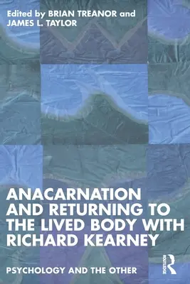 Anakarnáció és visszatérés az átélt testbe Richard Kearneyvel - Anacarnation and Returning to the Lived Body with Richard Kearney