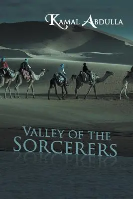 A varázslók völgye - Valley of the Sorcerers