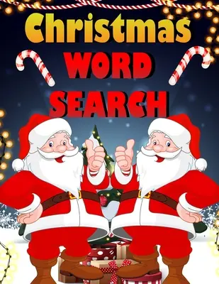 Christmas word search.: Easy Large Print Puzzle Book for Adults, Kids & Everyone for the 25 Days of Christmas.