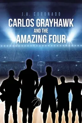 Carlos Grayhawk és a Csodálatos Négyek - Carlos Grayhawk and the Amazing Four