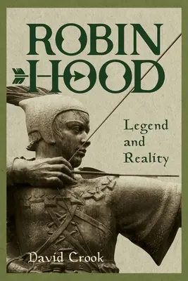 Robin Hood: legenda és valóság - Robin Hood: Legend and Reality