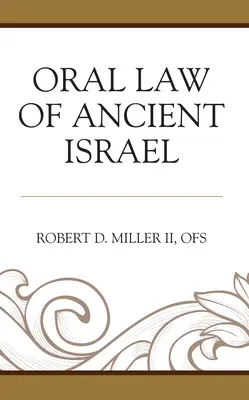 Az ókori Izrael szóbeli törvényei - Oral Law of Ancient Israel