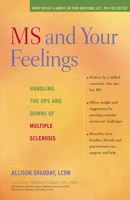 MS and Your Feelings: Sclerosis Multiplex: A szklerózis multiplex hullámvölgyeinek kezelése - MS and Your Feelings: Handling the Ups and Downs of Multiple Sclerosis