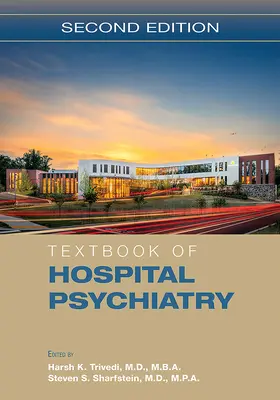 A kórházi pszichiátria tankönyve - Textbook of Hospital Psychiatry