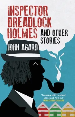 Dreadlocks Holmes felügyelő és más történetek - Inspector Dreadlocks Holmes & other Stories