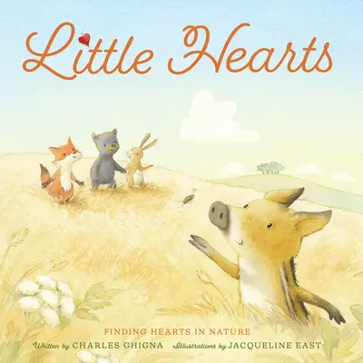 Kis szívek: Szívek keresése a természetben - Little Hearts: Finding Hearts in Nature