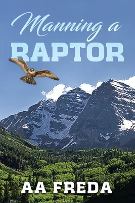 A Raptor-maning - Manning a Raptor