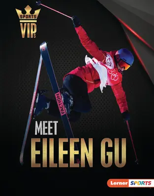 Ismerje meg Eileen Gu: Eileen Eileen Eileen: Síszupersztár - Meet Eileen Gu: Skiing Superstar