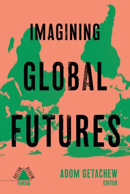 Imagining Global Futures