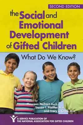 A tehetséges gyermekek szociális és érzelmi fejlődése: Mit tudunk? - The Social and Emotional Development of Gifted Children: What Do We Know?