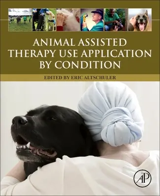 Állatasszisztált terápiás felhasználási kérelem állapot szerint - Animal Assisted Therapy Use Application by Condition