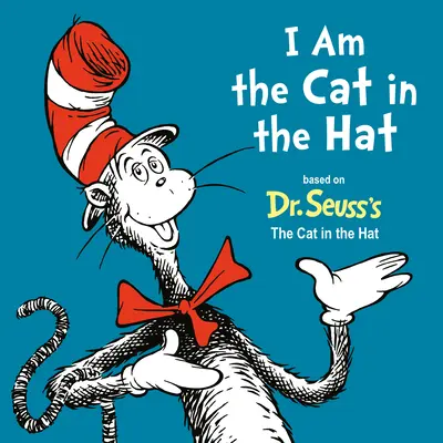 Én vagyok a macska a kalapban - I Am the Cat in the Hat