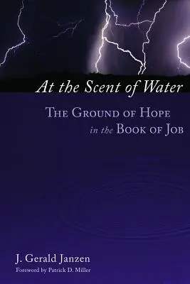 A víz illatánál: A remény alapja Jób könyvében - At the Scent of Water: The Ground of Hope in the Book of Job