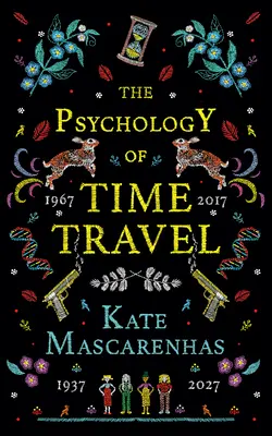 Az időutazás pszichológiája - The Psychology of Time Travel