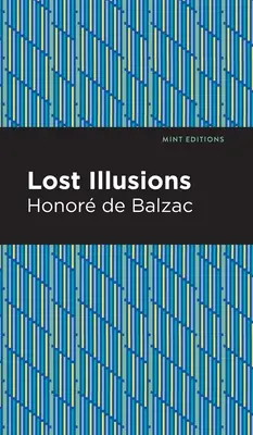 Elveszett illúziók - Lost Illusions