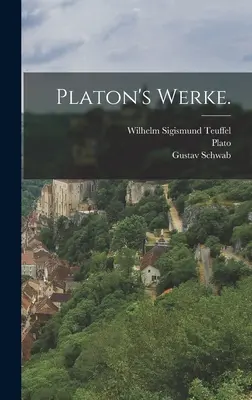 Platón művei. - Platon's Werke.