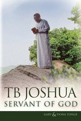 TB Joshua - Isten szolgája - TB Joshua - Servant of God