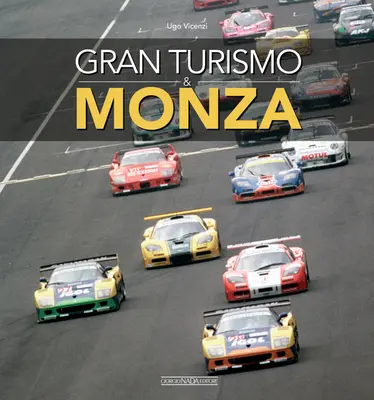 Gran Turismo és Monza - Gran Turismo & Monza