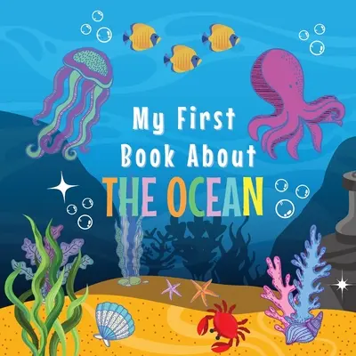 Az első könyvem az óceánról - My First Book about the Ocean