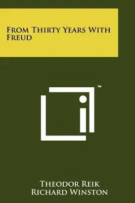 Harminc év Freuddal - From Thirty Years With Freud