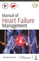 A szívelégtelenség kezelésének kézikönyve - Manual of Heart Failure Management