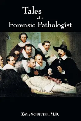 Egy törvényszéki patológus történetei - Tales of a Forensic Pathologist