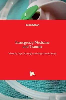 Sürgősségi orvostudomány és trauma - Emergency Medicine and Trauma