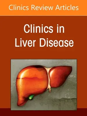 A máj és a vesebetegség, a Clinics in Liver Disease egyik száma: Volume 26-2 - The Liver and Renal Disease, an Issue of Clinics in Liver Disease: Volume 26-2