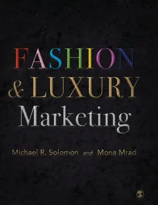 Divat és luxus marketing - Fashion & Luxury Marketing