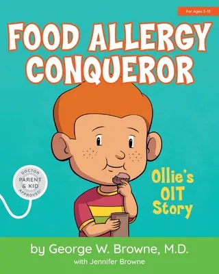 Az ételallergia hódítója: Ollie OIT-története - Food Allergy Conqueror: Ollie's OIT Story