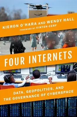 Négy internet: Adat, geopolitika és a kibertér irányítása - Four Internets: Data, Geopolitics, and the Governance of Cyberspace